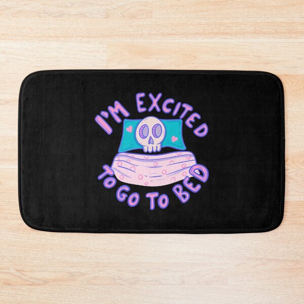 Item preview, Skeleton Excited To Go To Bed designed and sold by elhuyrkod85.