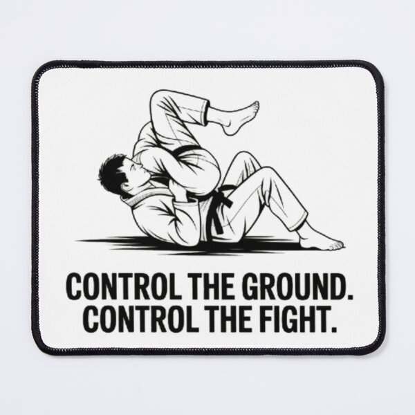 Item preview, Control the Ground Control the Fight – Brazilian Jiu Jitsu Grappling Motivation Design designed and sold by BuiltByDiscipline.