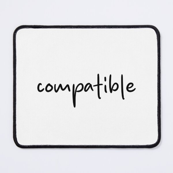 Item preview, "compatible" - Heated Rivalry quote, Rose Landry, Ilya Rozanov, Shane Hollander, Hollanov designed and sold by RosefinchArt.