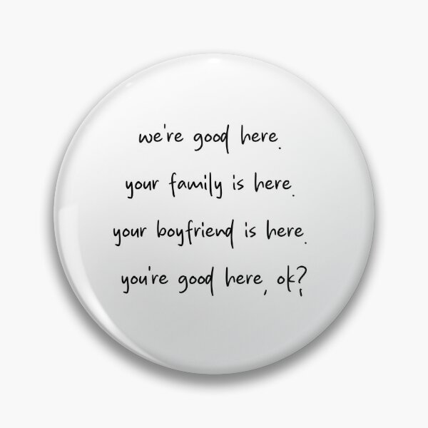 Item preview, We're good here. Your family is here. Your boyfriend is here. You're good here, ok? - Heated Rivalry quote, Ilya Rozanov calming down Shane Hollander, Hollanov, The Cottage, hockey romance designed and sold by RosefinchArt.