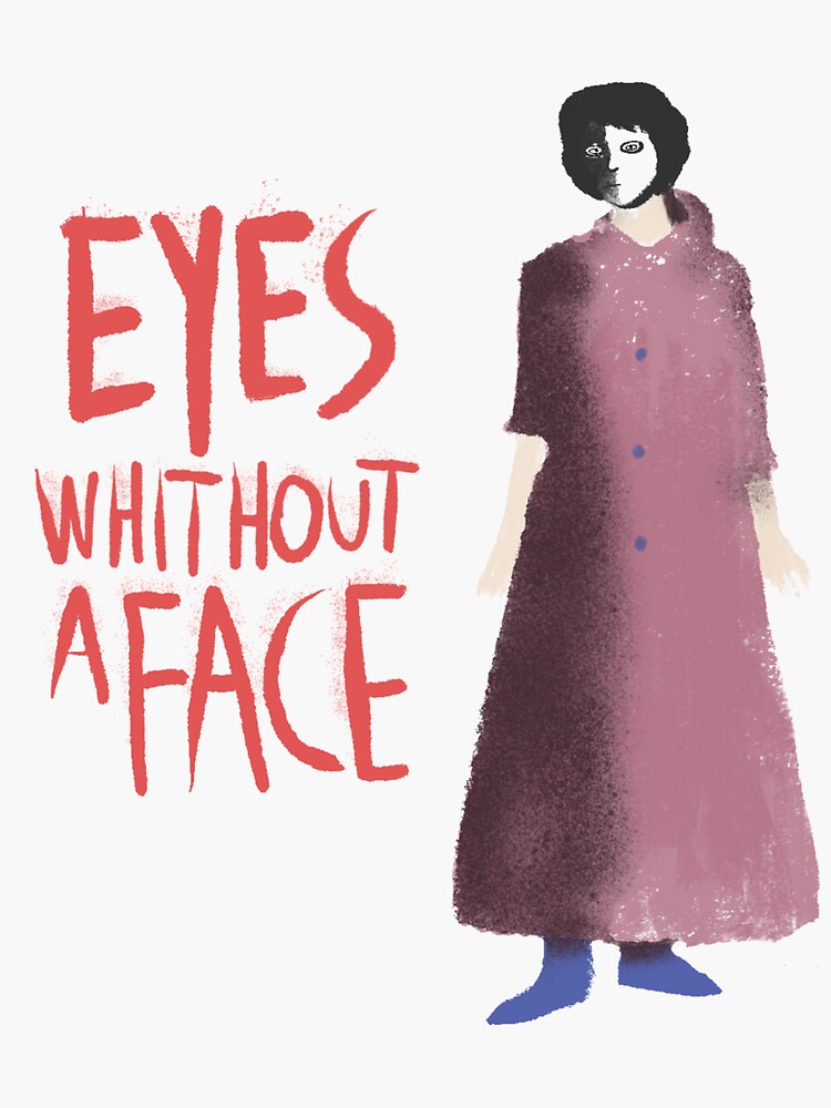 "Eyes Without a Face" Sticker for Sale by luacs Redbubble