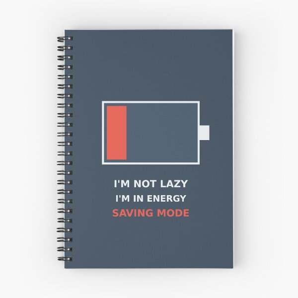 Item preview, Not Lazy, Saving Energy designed and sold by knoisewater6.