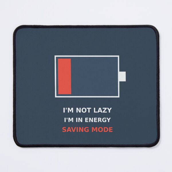 Item preview, Not Lazy, Saving Energy designed and sold by knoisewater6.