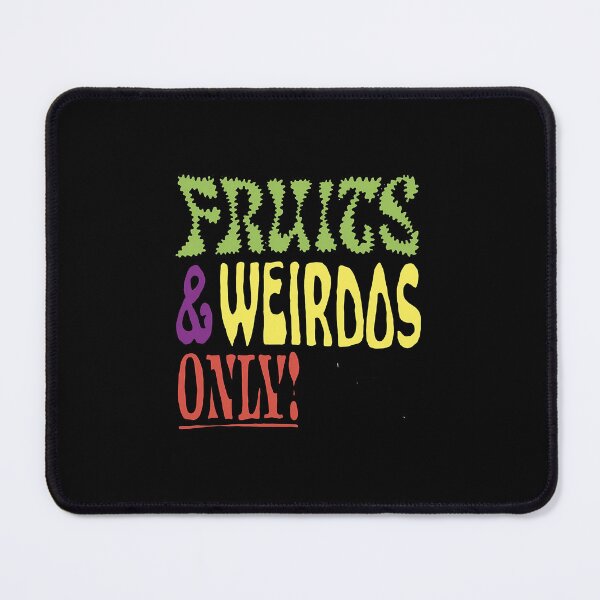 Item preview, Fruits And Weirdos Only designed and sold by muqnwbdjlyi98.