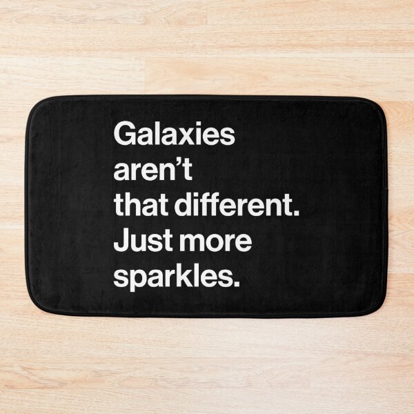 Item preview, Galaxies Aren’t That Different – Minimalist Cosmic Quote designed and sold by souloff.
