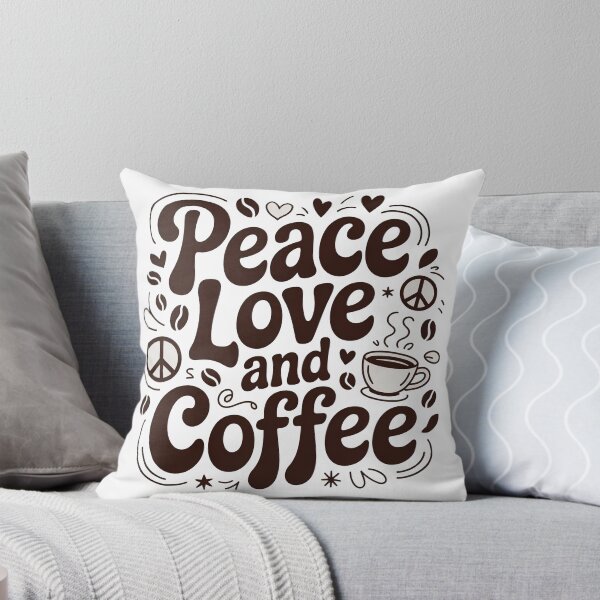 Item preview, Peace Love And Coffee, Love Peace And Coffee designed and sold by graphic-genie.