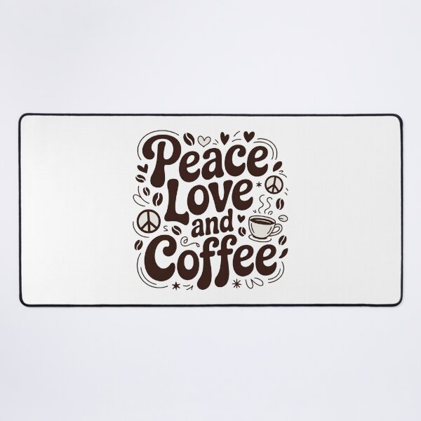 Item preview, Peace Love And Coffee, Love Peace And Coffee designed and sold by graphic-genie.