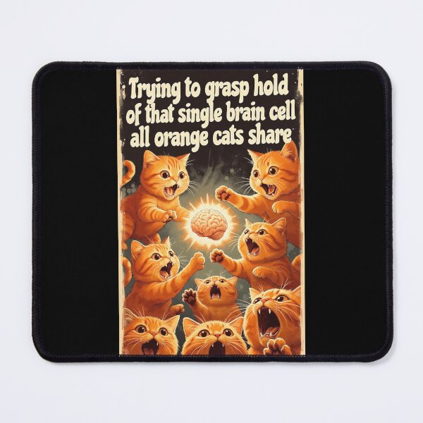 Item preview, Orange Cats Single Brain Cell - Share a Single Brain Cell 3 of 4 designed and sold by Beachy.