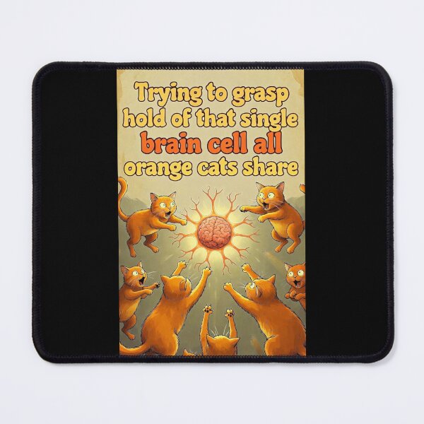 Item preview, Orange Cats Single Brain Cell - Share a Single Brain Cell 1 of 4 designed and sold by Beachy.