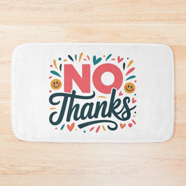 Item preview, No Thanks, No But Thanks, No no thanks, Thanks But No Thanks designed and sold by graphic-genie.