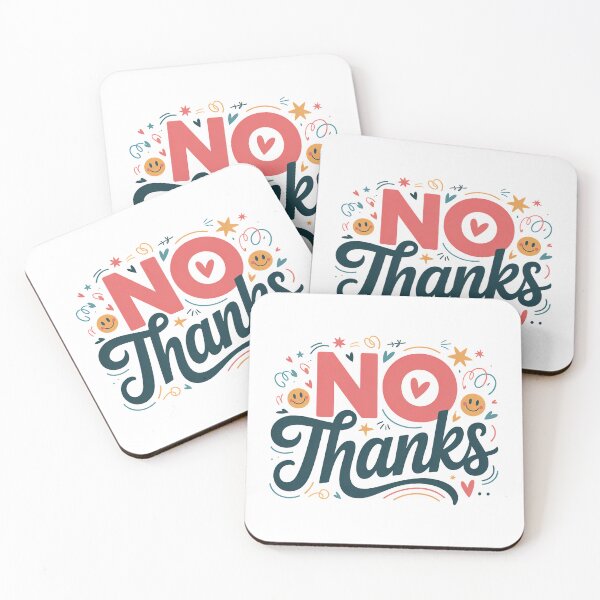 Item preview, No Thanks, No But Thanks, No no thanks, Thanks But No Thanks designed and sold by graphic-genie.