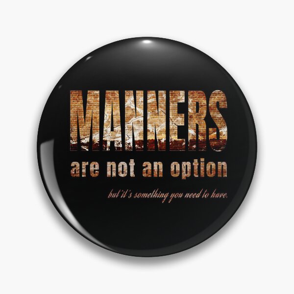 Item preview, manners are not an option.  designed and sold by CATFORLIFEART.