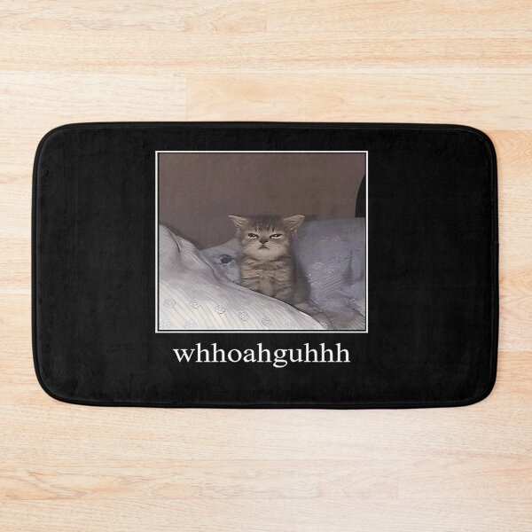 Item preview, Whhoahguhhh Funny Cat Meme designed and sold by wcnrezcdjb37.