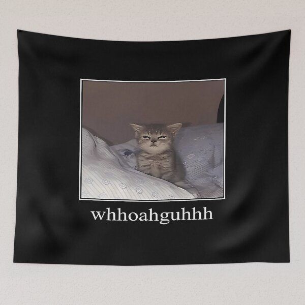 Item preview, Whhoahguhhh Funny Cat Meme designed and sold by wcnrezcdjb37.