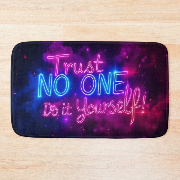 Item preview, Trust No One – Do It Yourself Neon Motivational Quote designed and sold by DreamyWallVibes.