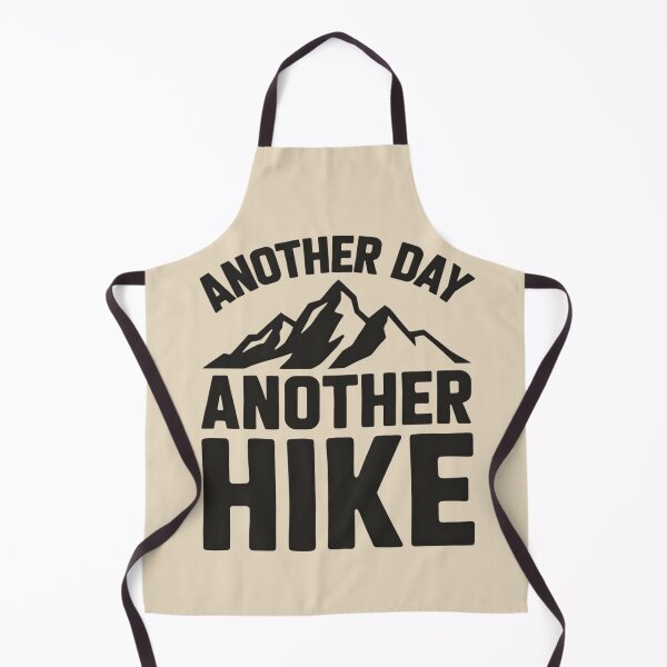 Item preview, Another Day, Another Hike Hiking designed and sold by Ink Magic.