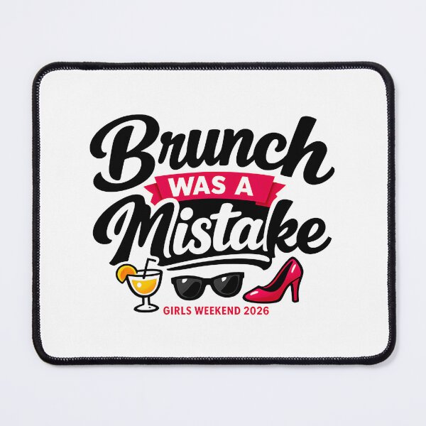 Item preview, Funny Brunch Was A Mistake Weekend Vibes Graphic designed and sold by SplashTastic.