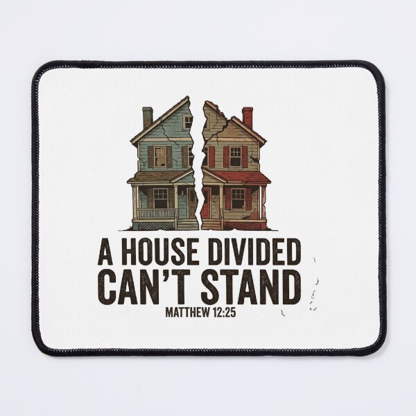 Item preview, a house divided cannot stand t-shirt designed and sold by Shirtmart1.