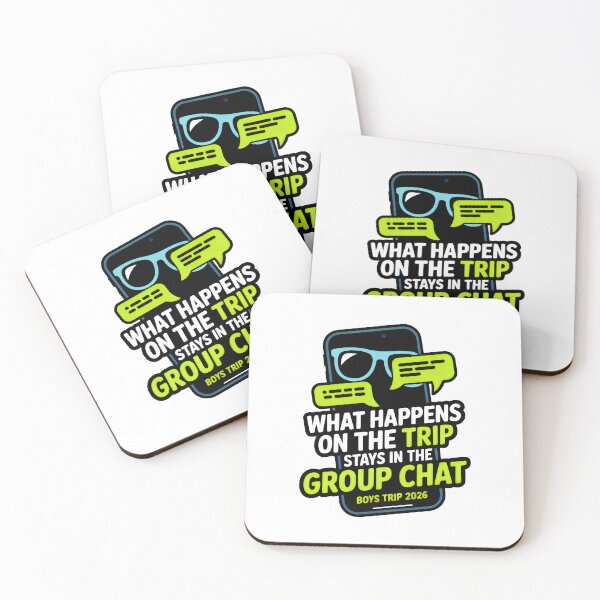 Item preview, What Happens on the Trip Stays in the Group Chat Funny Quotes Digital Culture designed and sold by SplashTastic.