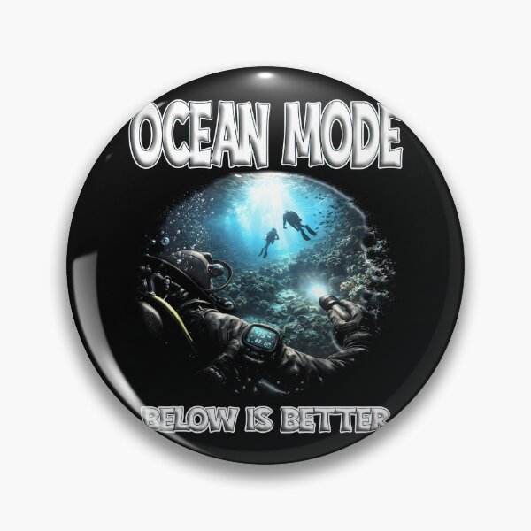 Item preview, OCEAN MODE BELOW IS BETTER scuba diver scuba diving marine life ocean exploration protect our seas designed and sold by Jt41.