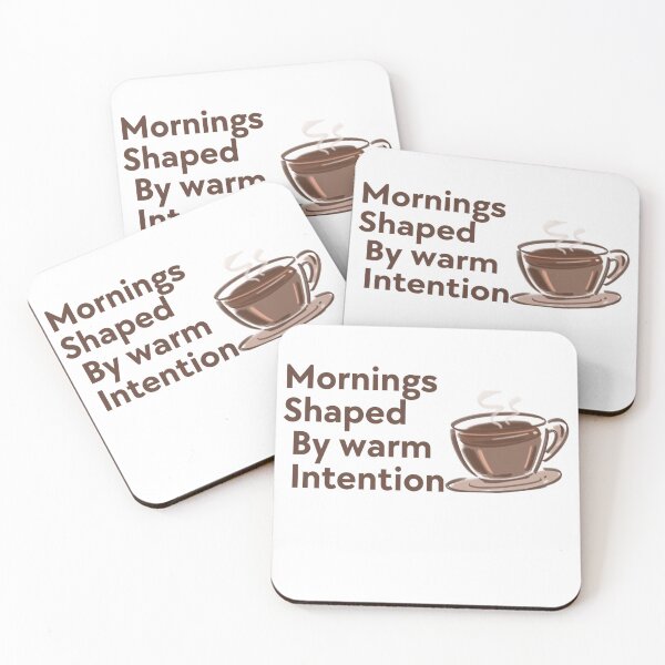 Item preview, Mornings shaped by warm intention quotes designed and sold by Wild Shirt Studio.