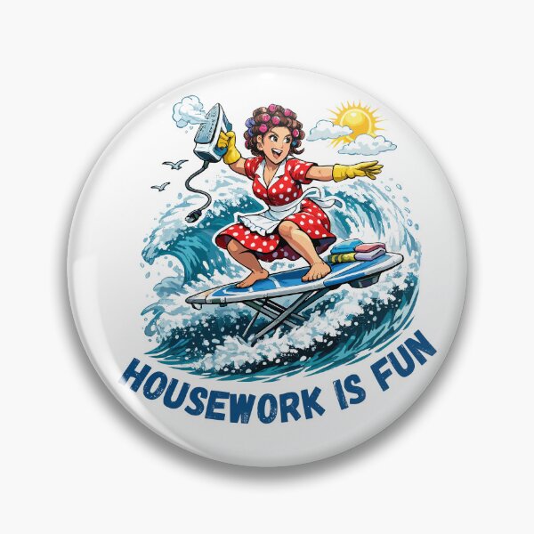Item preview, Housework is Fun designed and sold by aipolohu.
