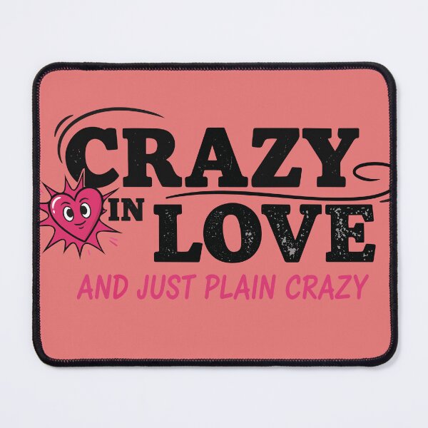 Item preview, Crazy in Love and Plain Crazy Art designed and sold by Snout & Shout..