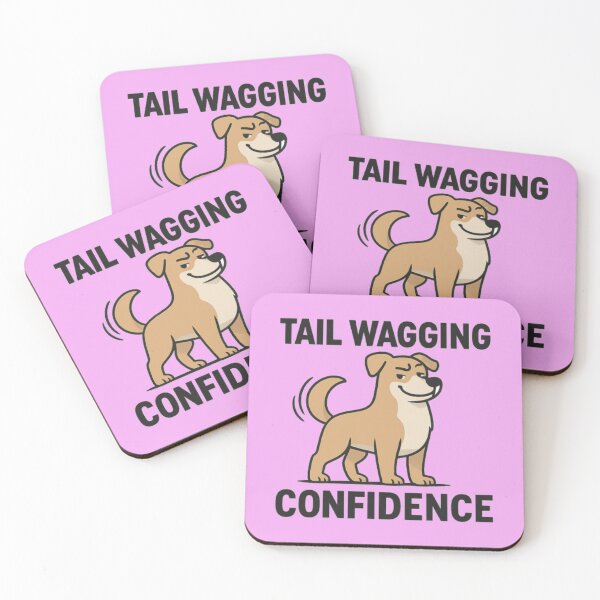 Item preview, Tail Wagging Confidence Funny Dog Motivational Design designed and sold by OwnYourMood.