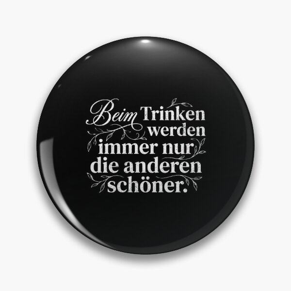 Item preview, When drinking, only others ever seem more beautiful. designed and sold by Pflugart.