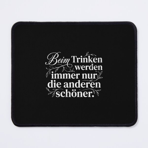 Item preview, When drinking, only others ever seem more beautiful. designed and sold by Pflugart.
