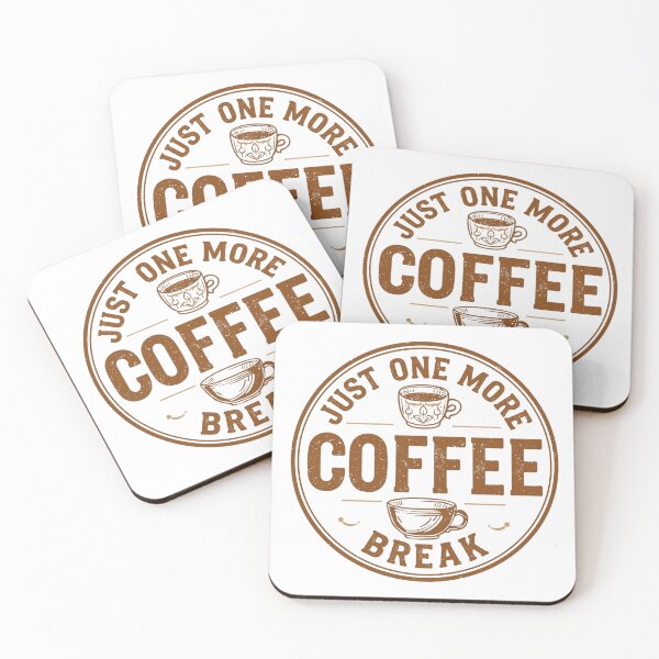 Item preview, Just One More Coffee Break – Workplace Humor Shirt designed and sold by KapiPrint.