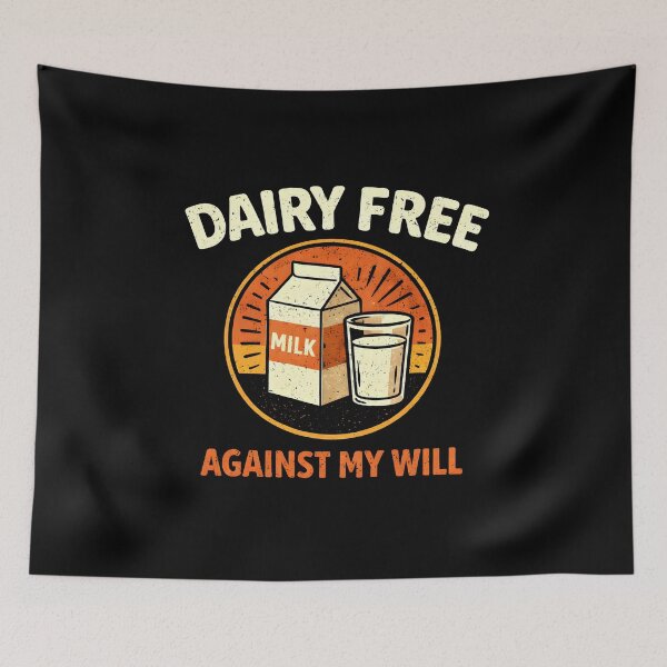 Item preview, Dairy Free Against My Will  designed and sold by JODYSMORGAN.