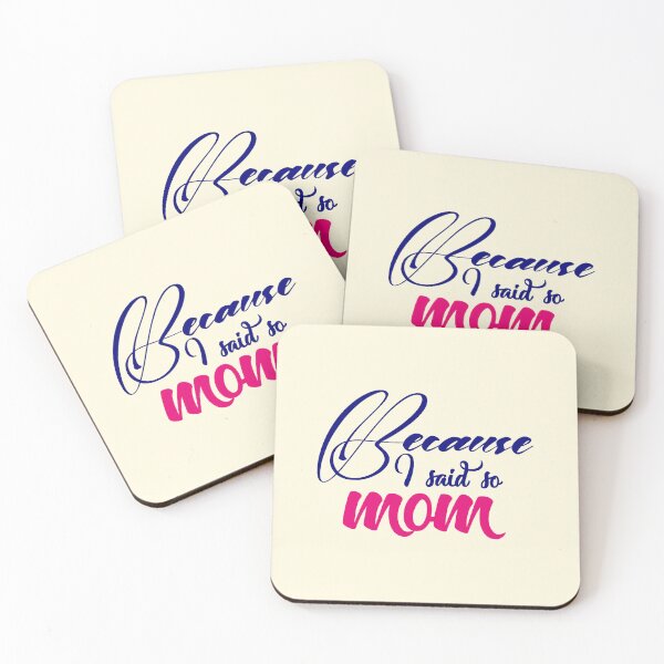 Item preview, Because I Said So Mom designed and sold by CharlottePlaceArt.
