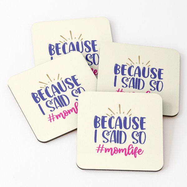 Item preview, Because I Said So Mom designed and sold by CharlottePlaceArt.