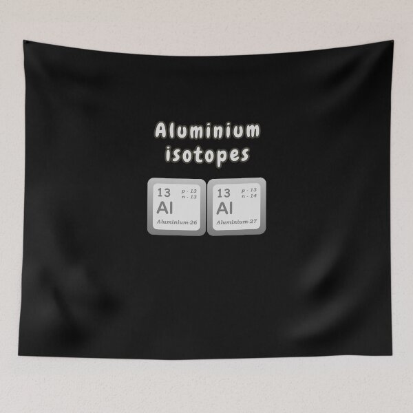 Item preview, Aluminium Isotopes Science Diagram 26Al & 27Al Chemistry Student Teacher Gift designed and sold by Surabhi Jain.