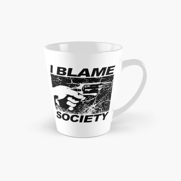Item preview, I Blame Society designed and sold by Torey12345.