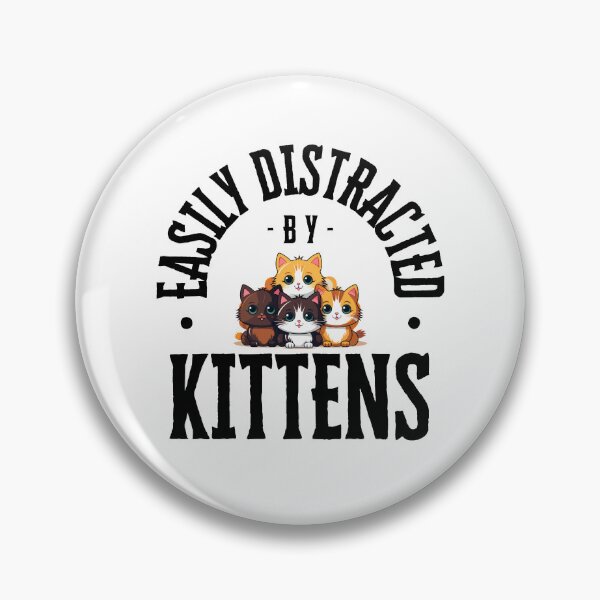 Item preview, Easily Distracted by Kittens designed and sold by KulshiApparels.