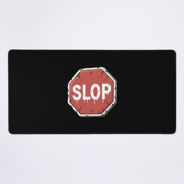 Item preview, Slop Sign - Funny Internet Culture Satire designed and sold by AnAzArt.