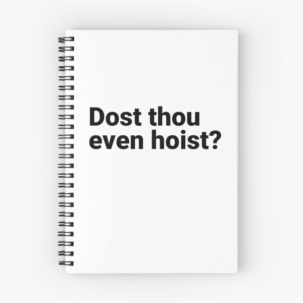 Item preview, Dost thou even hoist designed and sold by UrbnState.