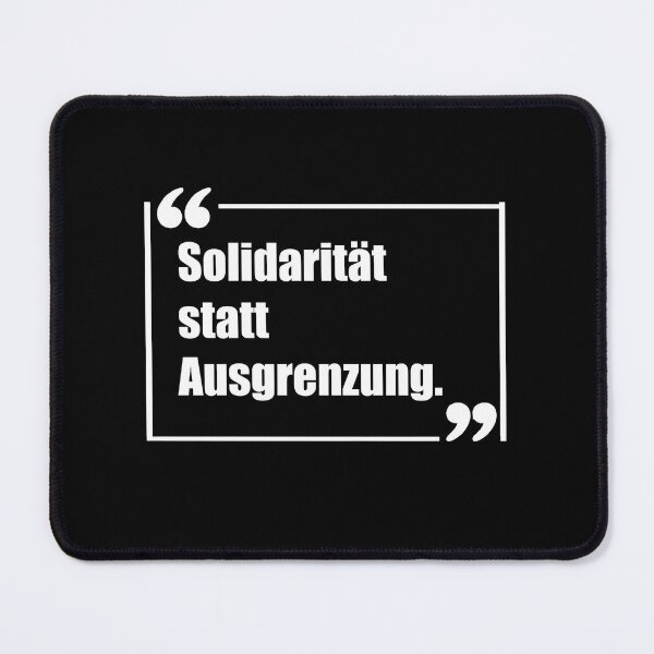 Item preview, Solidarity – not exclusion designed and sold by Sunset Syndicate.