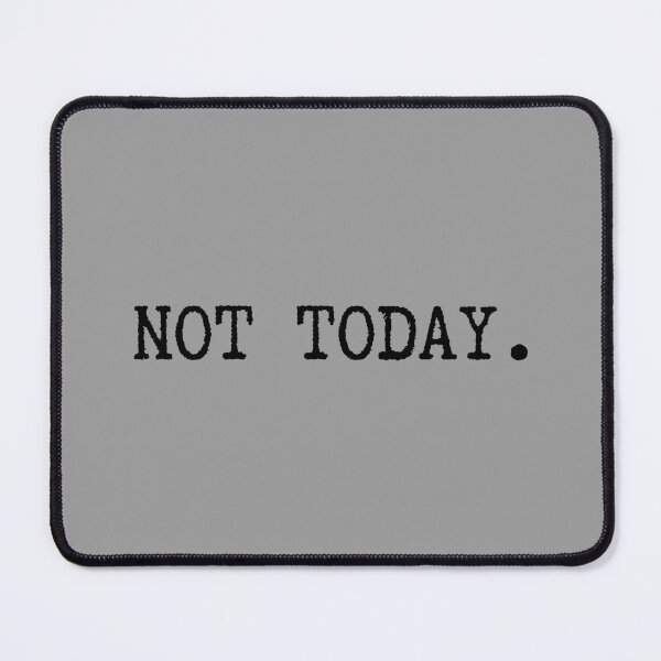 Item preview, Funny Sarcastic Minimalist Quote Not Today  designed and sold by Artycom.