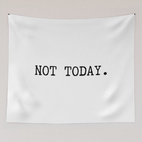 Item preview, Funny Sarcastic Minimalist Quote Not Today  designed and sold by Artycom.