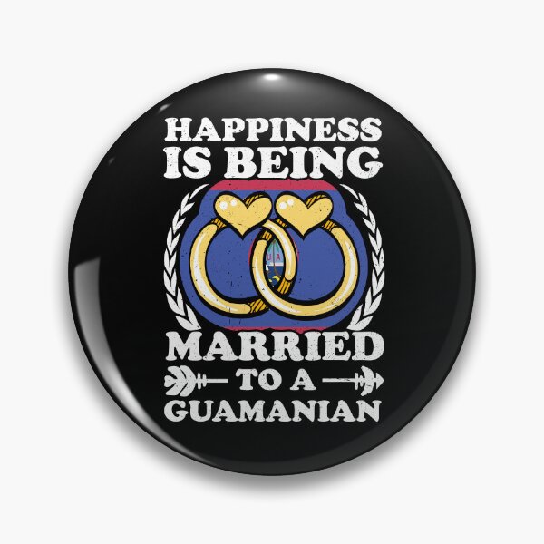 Item preview, Happiness Is Being Married To A Guamanian designed and sold by GabbyKash.