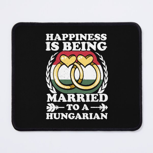 Item preview, Happiness Is Being Married To A Hungarian designed and sold by GabbyKash.