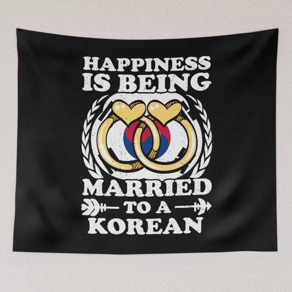 Item preview, Happiness Is Being Married To A Korean designed and sold by GabbyKash.