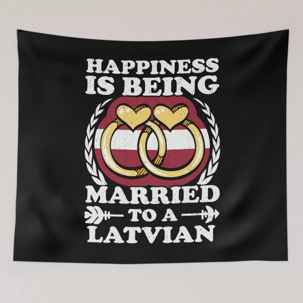 Item preview, Happiness Is Being Married To A Latvian designed and sold by GabbyKash.