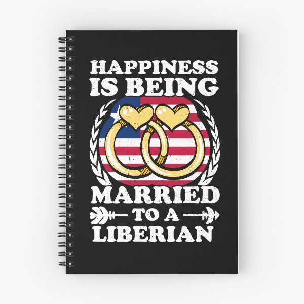 Item preview, Happiness Is Being Married To A Liberian designed and sold by GabbyKash.