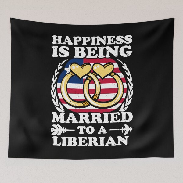 Item preview, Happiness Is Being Married To A Liberian designed and sold by GabbyKash.