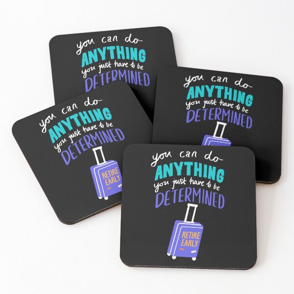 Item preview, Determined to Retire Early Quote designed and sold by TheBeeKindSpace.