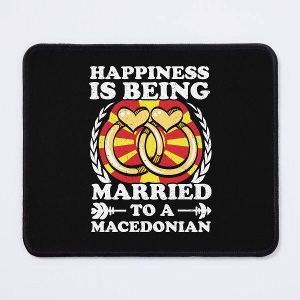 Item preview, Happiness Is Being Married To A Macedonian designed and sold by GabbyKash.